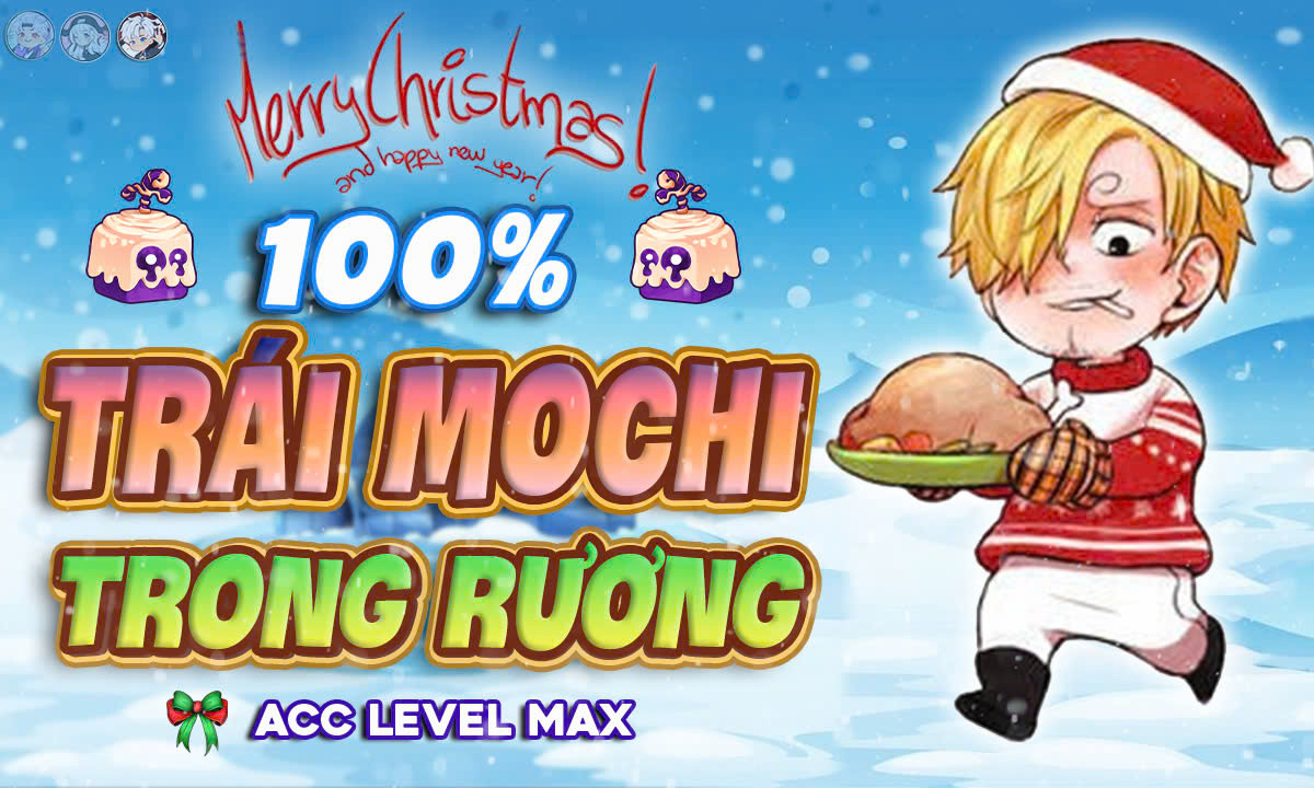 Chi tiết tài khoản Acc 100% Trái Mochi Rương ( 100% Lv Max Random God Cdk) mã số 20273