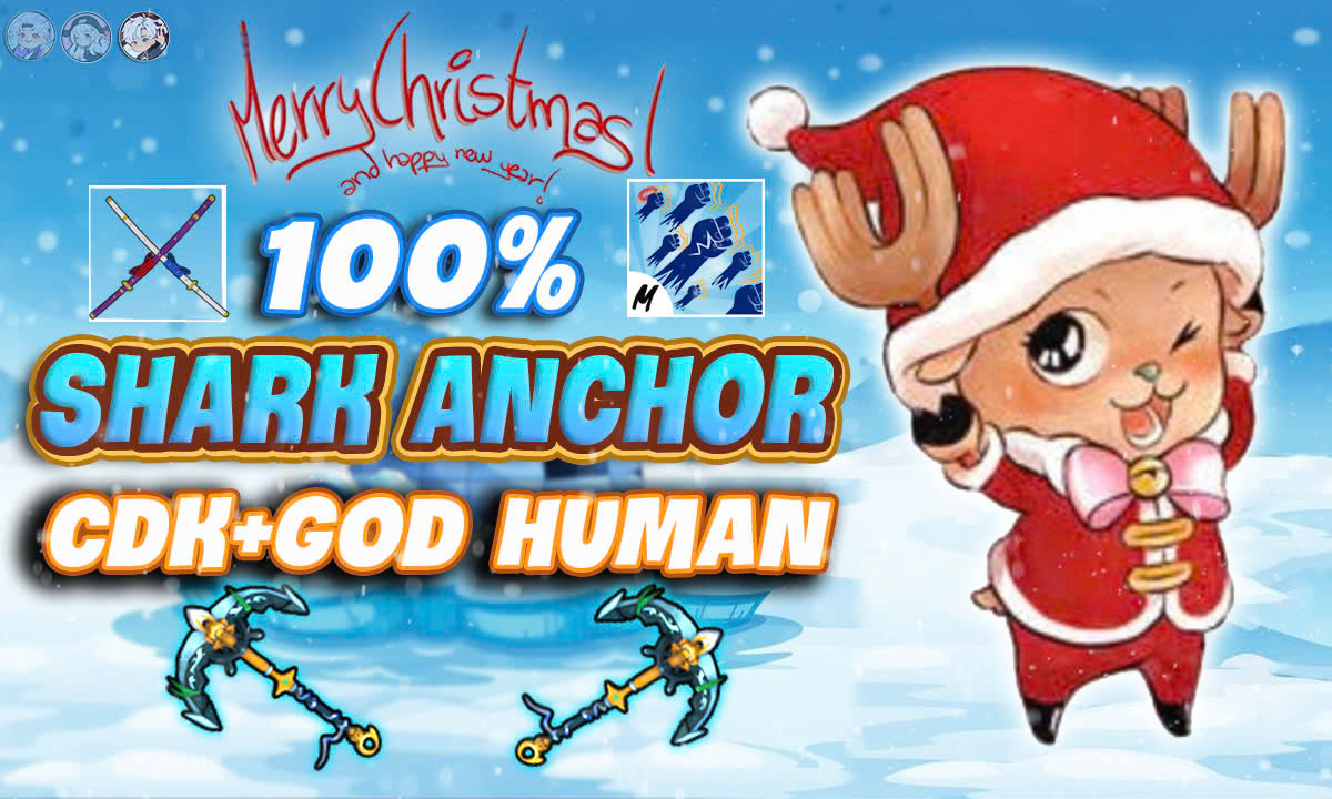 Chi tiết tài khoản (MỚI) Acc Roblox Blox Fruits SHARK ANCHOR - GOD HUMAN mã số 17984